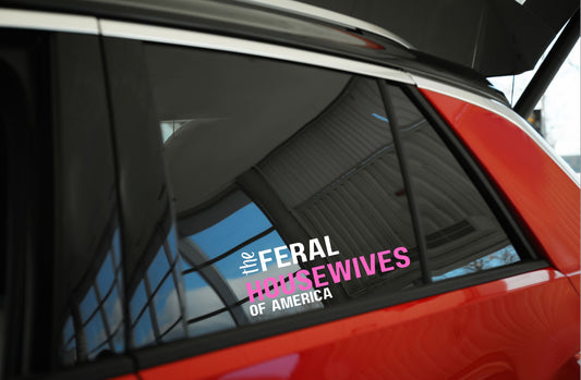 The Feral Housewives of America | Vinyl Car Decal