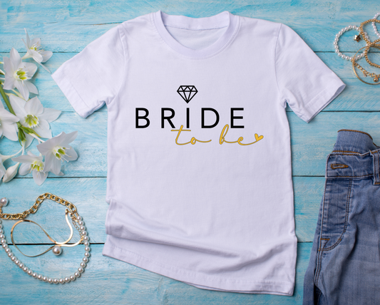 White tee with bride to be gold accent and diamond